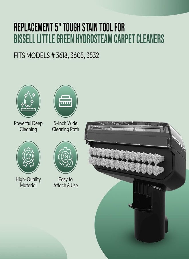 Selgo Replacement 5" Tough Stain Tool for Bissell Little Green HydroSteam Carpet Cleaners - Fits Models # 3618, 3605, 3532, 3700 - Image 2